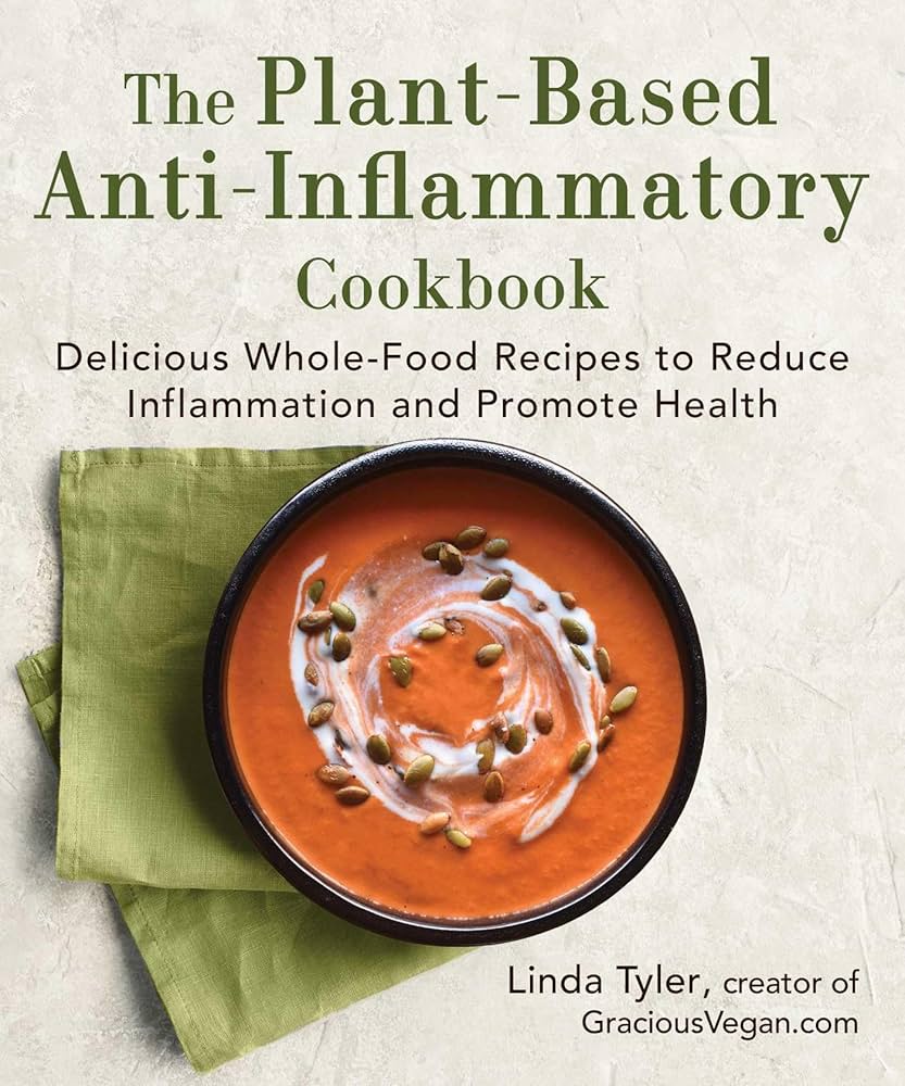 plant based anti inflammatory cookbook